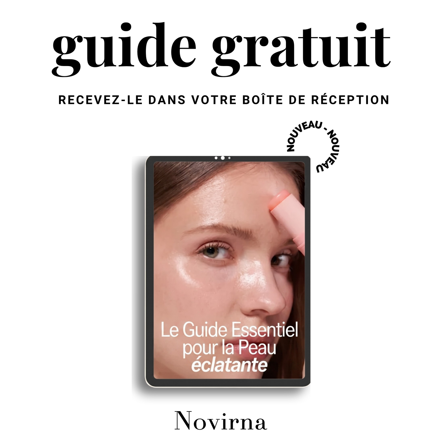 Ebook : Le Guide Essentiel pour la Peau éclatante